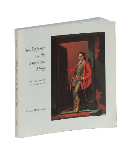 Beispielbild fr Shakespeare on the American Stage zum Verkauf von Better World Books