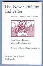 Beispielbild fr The New Criticism and After (John Crowe Ransom Memorial Lectures ; 1975) zum Verkauf von Books From California