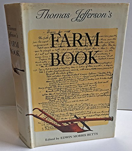 Imagen de archivo de Thomas Jefferson's Farm Book: With Commentary and Relevant Extracts from Other Writings (History of a la venta por Save With Sam