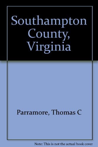 Beispielbild fr Southampton County, Virginia zum Verkauf von ThriftBooks-Atlanta