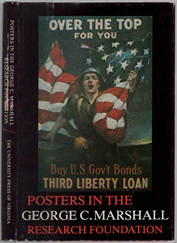 Beispielbild fr Posters of World War I and World War II in the George C. Marshall Research Foundation zum Verkauf von Wonder Book