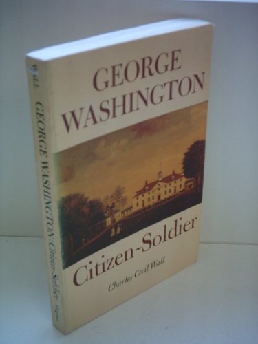 Beispielbild fr George Washington, Citizen-Soldier zum Verkauf von gigabooks