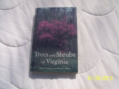 Trees and Shrubs of Virginia (SIGNED FIRST EDITION)