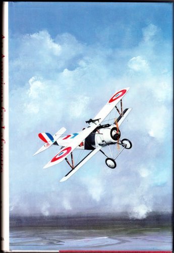 AN AMERICAN FOR LAFAYETTE: The Diaries of E.C.C. Genet, Lafayette Escadrille