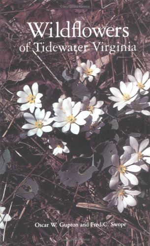 Stock image for Wild Flowers of Tidewater Virginia for sale by Better World Books