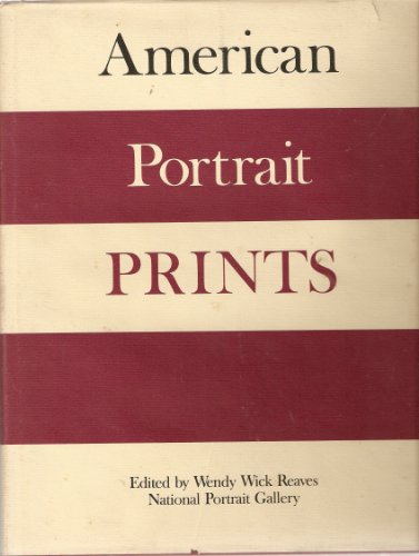 Beispielbild fr American Portrait Prints. Proceedings of the Tenth Annual American Print Conference zum Verkauf von Zubal-Books, Since 1961