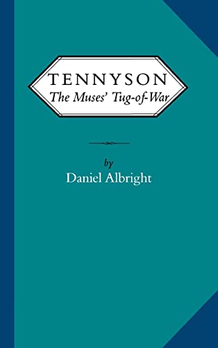 Imagen de archivo de Tennyson: The Muses' Tug of War (First Edition) a la venta por Dan Pope Books