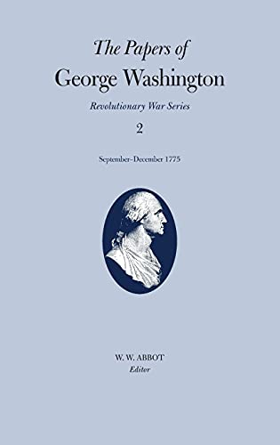Beispielbild fr The Papers of George Washington V.2; Revolutionary War Series;Sept.-Dec.1775 zum Verkauf von Blackwell's