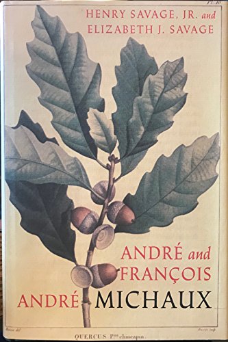 Stock image for Andre and Francois Andre Michaux for sale by Sutton Books