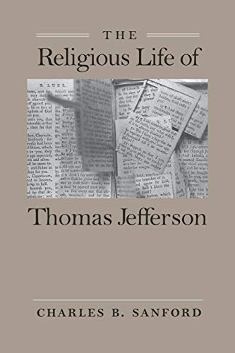 Stock image for The Religious Life of Thomas Jefferson for sale by Jay W. Nelson, Bookseller, IOBA