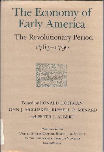 9780813911397: The Economy of Early America: The Revolutionary Period, 1763-90 (Perspectives on the American Revolution)