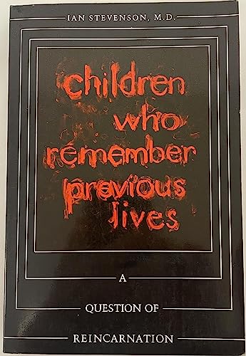 9780813911540: Children Who Remember Previous Lives: A Question of Reincarnation