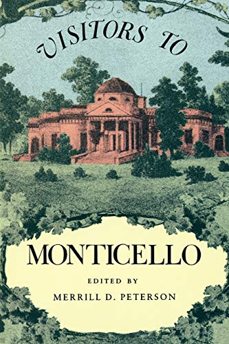 Imagen de archivo de Visitors to Monticello a la venta por ThriftBooks-Atlanta