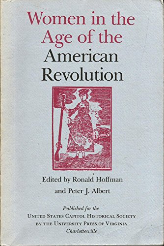 Stock image for Women in the Age of the American Revolution for sale by Better World Books