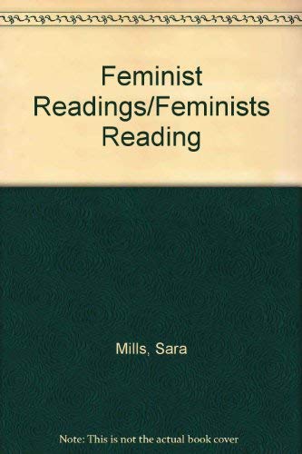 9780813912424: Feminist Readings/Feminists Reading