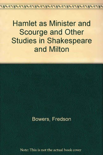 9780813912479: Hamlet as Minister and Scourge and Other Studies in Shakespeare and Milton