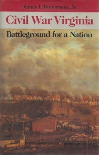 9780813912967: Civil War Virginia: Battleground for a Nation