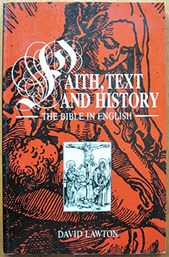 Stock image for Faith, Text, and History: The Bible in English for sale by Montana Book Company