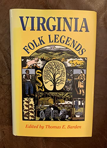 9780813913315: Virginia Folk Legends (PUBLICATIONS OF THE AMERICAN FOLKLORE SOCIETY NEW SERIES)