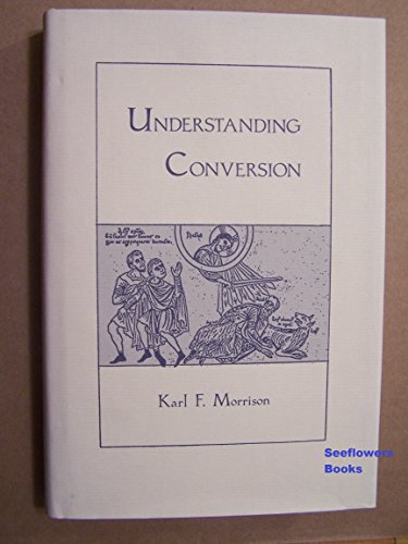 Understanding Conversion (Page-Barbour Lecture Series)