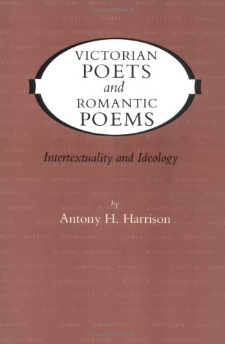 9780813913643: Victorian Poets and Romantic Poems (Victorian Literature & Culture)