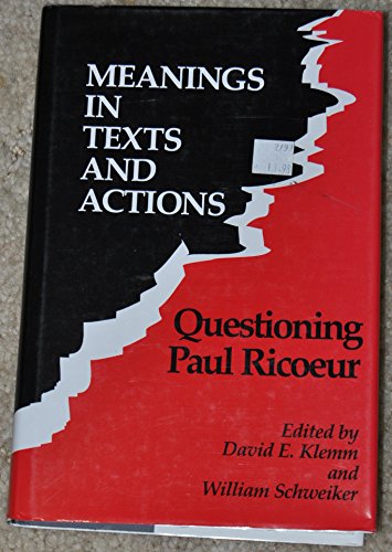 Beispielbild fr Meanings in Texts and Actions: Questioning Paul Ricoeur (Studies in Religion and Culture) zum Verkauf von Green Ink Booksellers