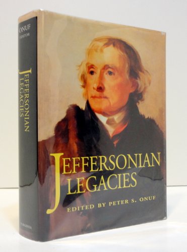 Stock image for Jeffersonian Legacies for sale by Better World Books: West