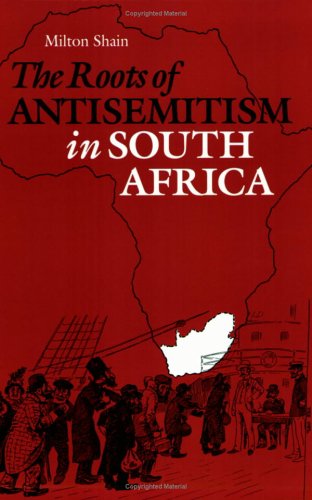 Stock image for The Roots of Antisemitism in South Africa (Reconsiderations in Southern African History) for sale by SecondSale