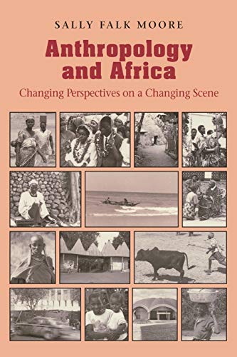 Imagen de archivo de Anthropology and Africa: Changing Perspectives on a Changing Scene a la venta por Open Books