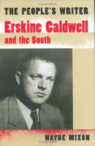 Stock image for The People's Writer: Erskine Caldwell and the South (Minds of the New South) for sale by Book People