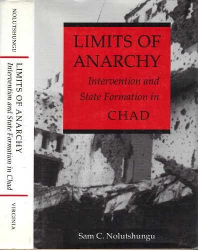 Stock image for Limits of Anarchy : Intervention and State Formation in Chad for sale by Better World Books