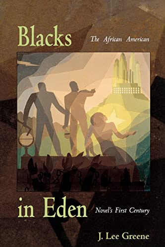 Imagen de archivo de Blacks in Eden : African American Novel's First Century a la venta por Better World Books