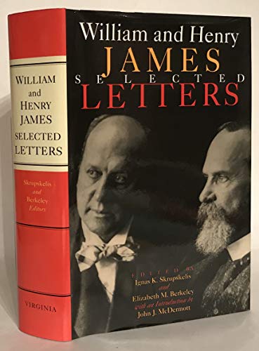 Stock image for William and Henry James: Selected Letters for sale by Book Trader Cafe, LLC