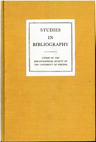 Beispielbild fr Studies in Bibliography : Papers of the Bibliographical Society of the University of Virginia zum Verkauf von Better World Books