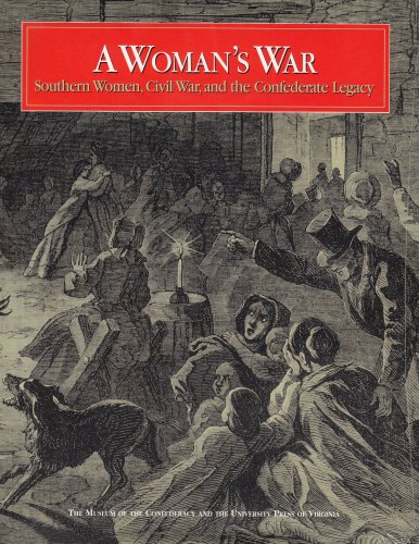 Imagen de archivo de A Woman's War: Southern Women, Civil War, and the Confederate Legacy a la venta por Decluttr