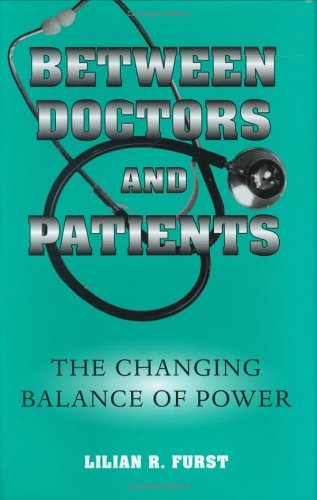 Imagen de archivo de Between Doctors and Patients: The Changing Balance of Power a la venta por HPB-Red