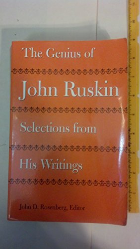 9780813917894: The Genius of John Ruskin: Selections from His Writings (Victorian Literature & Culture)