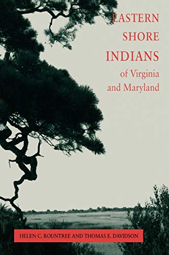 Beispielbild fr Eastern Shore (American) Indians of Virginia and Maryland zum Verkauf von HPB-Red