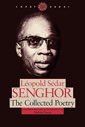 

The Collected Poetry (CARAF Books: Caribbean and African Literature Translated from French)