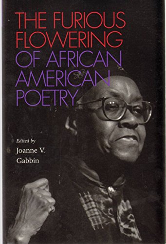 Stock image for The Furious Flowering of African American Poetry for sale by Better World Books: West