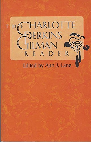 Imagen de archivo de The Charlotte Perkins Gilman Reader a la venta por Better World Books: West
