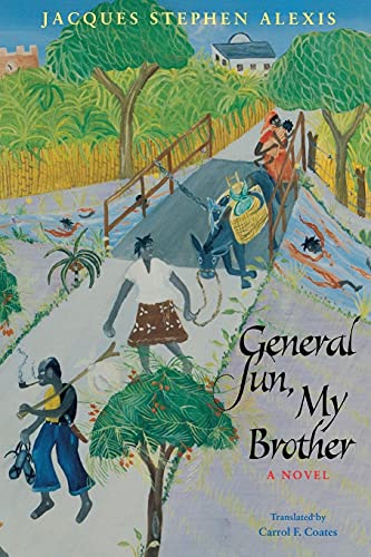 Beispielbild fr General Sun, My Brother (CARAF Books: Caribbean and African Literature Translated from French) zum Verkauf von Midtown Scholar Bookstore