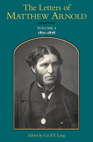 Beispielbild fr The Letters of Matthew Arnold: 1871-1878 (Volume 4) (Victorian Literature and Culture Series) zum Verkauf von A Squared Books (Don Dewhirst)