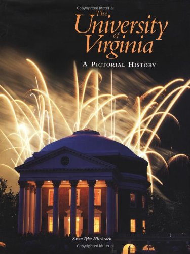 9780813919027: The University of Virginia: A Pictorial History