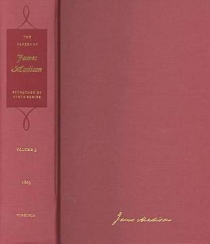 Stock image for The Papers of James Madison: 16 May-31 October 1803 (Secretary of State Series) for sale by Midtown Scholar Bookstore