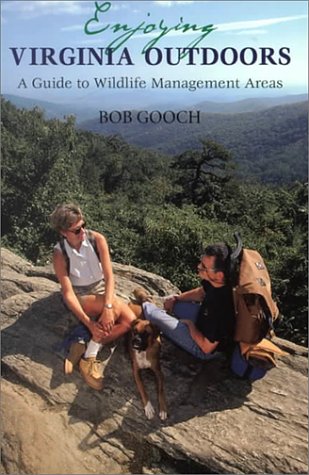 Beispielbild fr Enjoying Virginia Outdoors : A Guide to Wildlife Management Areas zum Verkauf von Better World Books