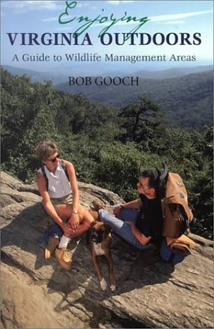 Imagen de archivo de Enjoying Virginia Outdoors : A Guide to Wildlife Management Areas a la venta por Better World Books