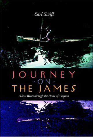 Beispielbild fr Journey on the James: Three Weeks through the Heart of Virginia zum Verkauf von Project HOME Books