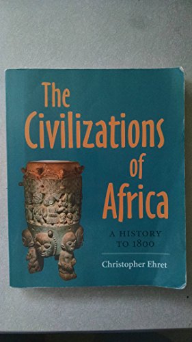 Imagen de archivo de The Civilizations of Africa: A History to 1800 a la venta por Books of the Smoky Mountains