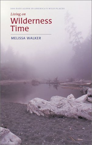 Beispielbild fr Living on Wilderness Time zum Verkauf von Books From California